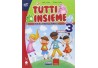 TUTTI INSIEME ITALIANO