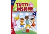 TUTTI INSIEME ITALIANO