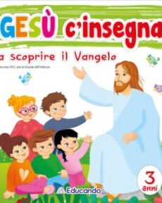Gesù c'insegna 3 anni