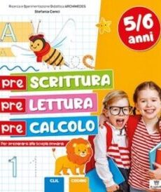 Prescrittura Prelettura Precalcolo 5/6 anni