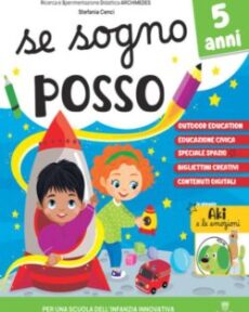 Se Sogno Posso 5 anni